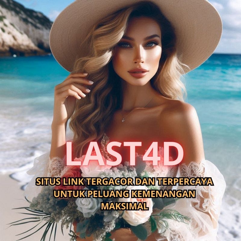 Last4d - Situs Link Tergacor dan Terpercaya untuk Peluang Kemenangan Maksimal